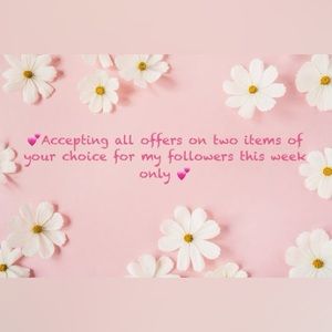 Accepting all offers on two items of your choice this week!!!